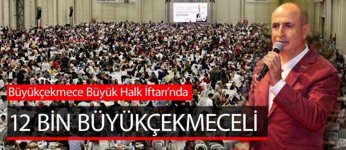 Akgün 12 bin kişiyle aynı sofrada oruç açtı