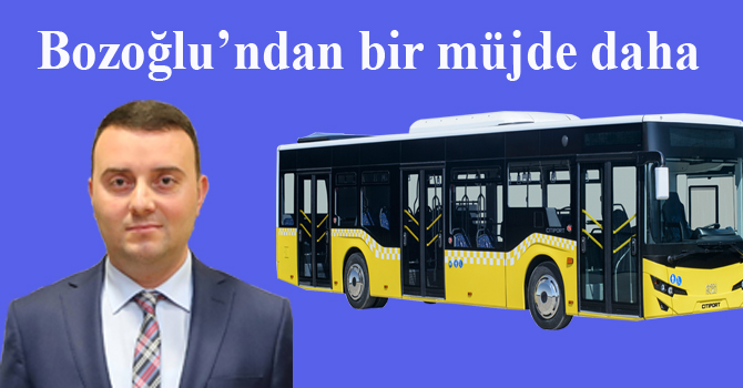 Bozoğlu’ndan bir müjde daha…!
