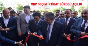 MHP SEÇİM İRTİBAT BÜROSU AÇILDI