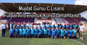 Müjdat Gürsu C Lisans Futbol Antrenörlük Kursu tamamlandı