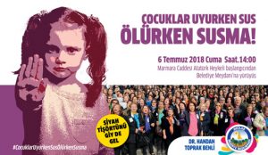 ”Çocuklar uyurken sus ölürken susma”