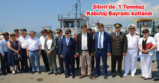 Silivri’de  1 Temmuz Kabotaj Bayramı kutlandı