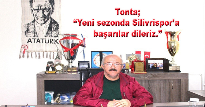 Yeni sezonda Silivrispor’a başarılar dileriz