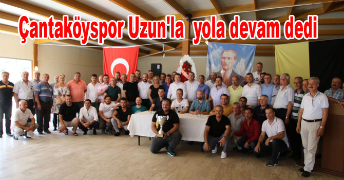 Çantaköyspor Uzun’la  yola devam dedi