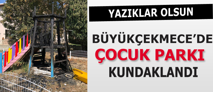 Çocukların parkını hunharca yaktılar