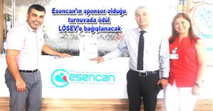 Esencan’ın sponsor olduğu turnuvada ödül LÖSEV’e bağışlanacak