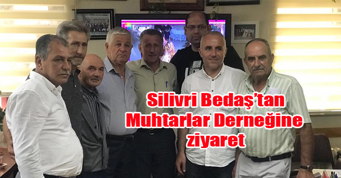 Bedaş Müdüründen Muhtarlar Derneğine ziyaret