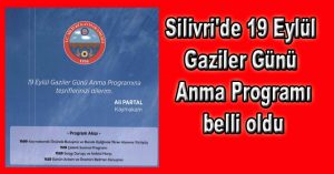 Silivri’de 19 Eylül Gaziler Günü Anma Programı belli oldu