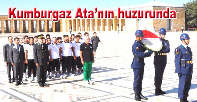 KUMBURGAZ ATA’NIN HUZURUNA ÇIKTI