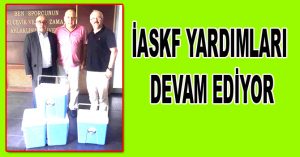 İASKF YARDIMLARI DEVAM EDİYOR