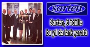 Sarten, 6 ödülle bu yıl da fark yarattı