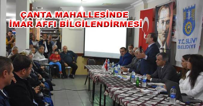ÇANTA MAHALLESİ’NDE İMAR AFFI BİLGİLENDİRMESİ