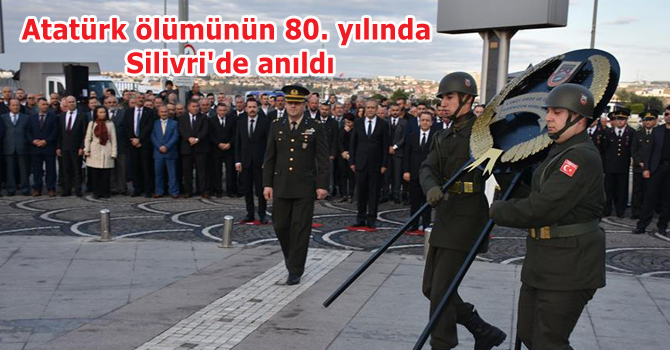 Atatürk ölümünün 80. yılında Silivri’de anıldı