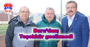 Duru’dan teşekkür gecikmedi