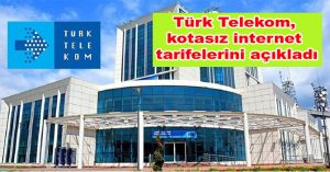 Türk Telekom, kotasız internet tarifelerini açıkladı