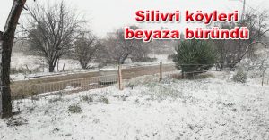 Silivri köyleri beyaza büründü