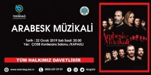 ARABESK MÜZİKALİ TEKİRDAĞLILARLA BULUŞACAK