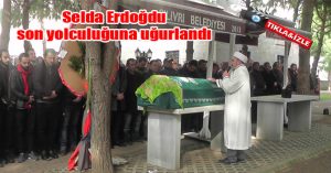 (Video Haber) Selda Erdoğdu son yolculuğuna uğurlandı