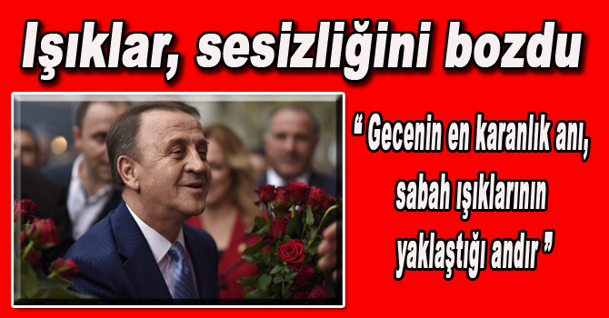 Işıklar, suskunluğunu bozdu