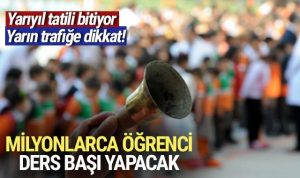 18 milyon öğrenci yarın ders başı yapacak
