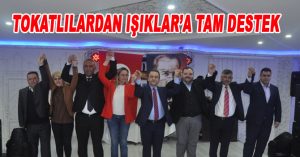 TOKATLILARDAN IŞIKLAR’A TAM DESTEK