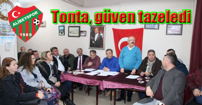 Tonta güven tazeledi