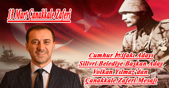 Yılmaz’dan, 18 Mart Çanakkale Zaferi mesajı