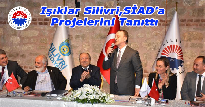 Işıklar SİAD’a Projelerini Tanıttı