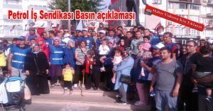Video Haber: Petrol İş Sendikası Basın açıklaması