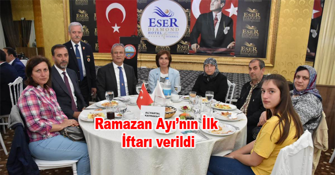 Ramazan Ayı’nın İlk İftarı yapıldı