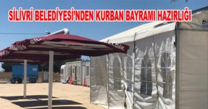 SİLİVRİ BELEDİYESİ’NDEN KURBAN BAYRAMI HAZIRLIĞI