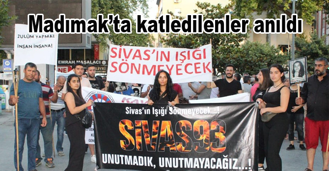 Madımak’ta katledilenler anıldı