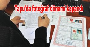 Tapuda fotoğraf kalktı, 158 milyon lira tasarruf edilecek
