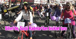 Silivri’de, Süslü Kadınlar’dan bisiklet turu