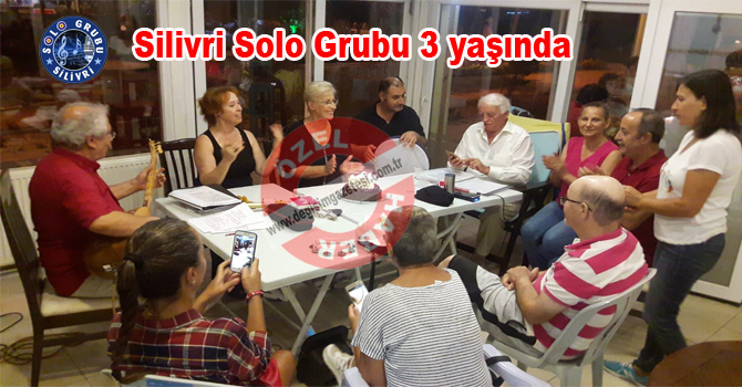 Silivri Solo Grubu 3 yaşında…!