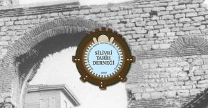 Silivri Tarih Derneği – Silivri Tarihi Kültürel Mirası Koruma Eğitim ve Araştırma Derneği’nden DUYURU…!