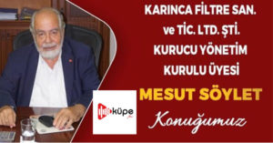 Mesut Söylet, İş Dünyası programına  Küpe FM’de konuk oluyor
