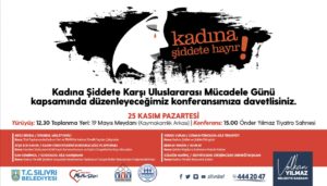 KADINA ŞİDDETE HAYIR” PROGRAMINA DAVETLİSİNİZ