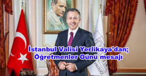 VALİ YERLİKAYA, “24 KASIM ÖĞRETMENLER GÜNÜ KUTLU OLSUN”