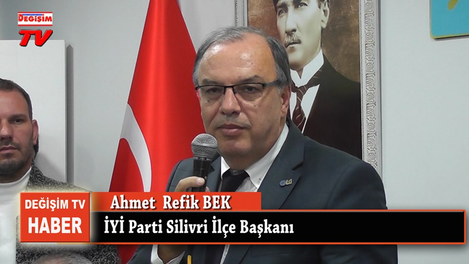 İyi Parti Silivri İlçe Başkanı Bek’ten açıklama