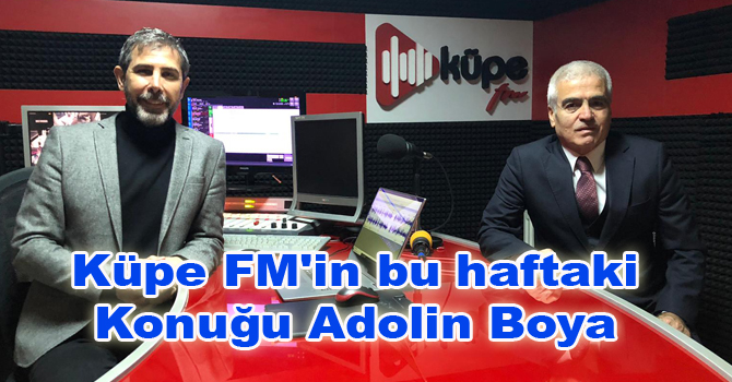 Küpe FM’in Bu haftaki Konuğu Adolin Boya