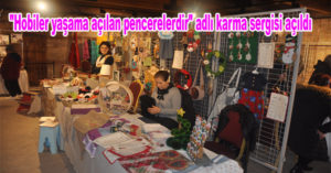 “Hobiler yaşama açılan pencerelerdir” adlı karma sergisi açıldı