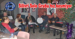 Silivri Solo Grubu çalışmalarına tam gaz devam