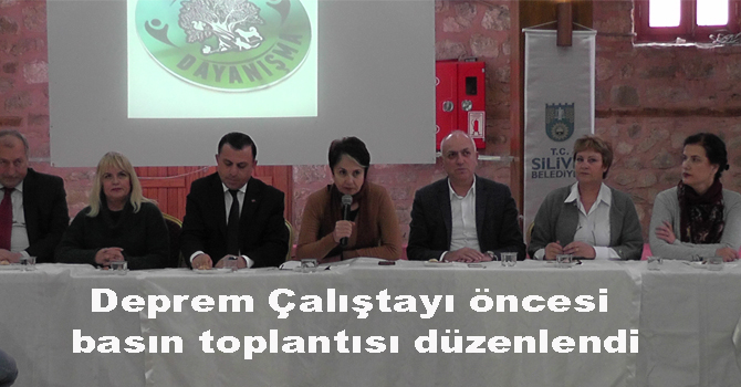 Deprem Çalıştayı öncesi basın toplantısı düzenlendi