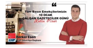 BERKER ESEN GAZETECİLERİ UNUTMADI