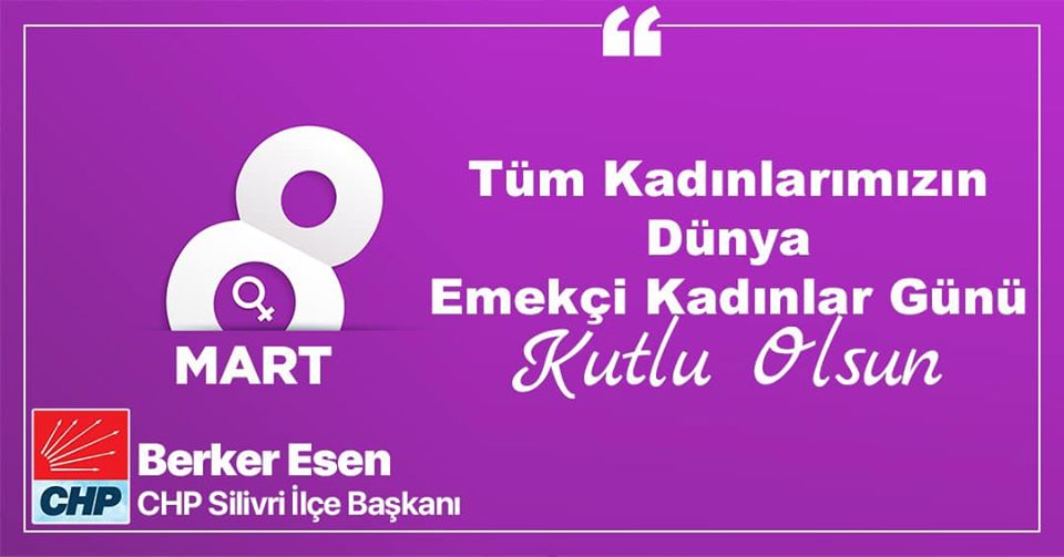 Esen’den, 8 Mart açıklaması