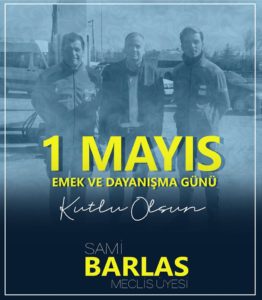 Barlas’tan, 1 Mayıs mesajı