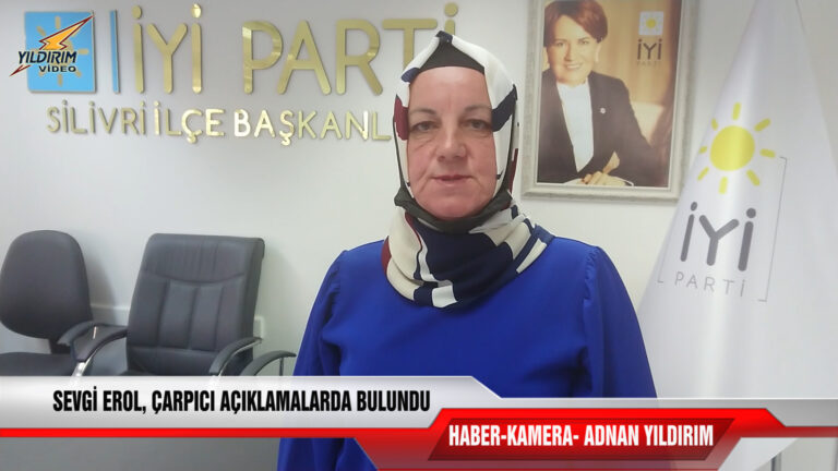 Ak Parti’den, İYİ Parti’ye geçen Sevgi Erol’dan çarpıcı açıklama geldi