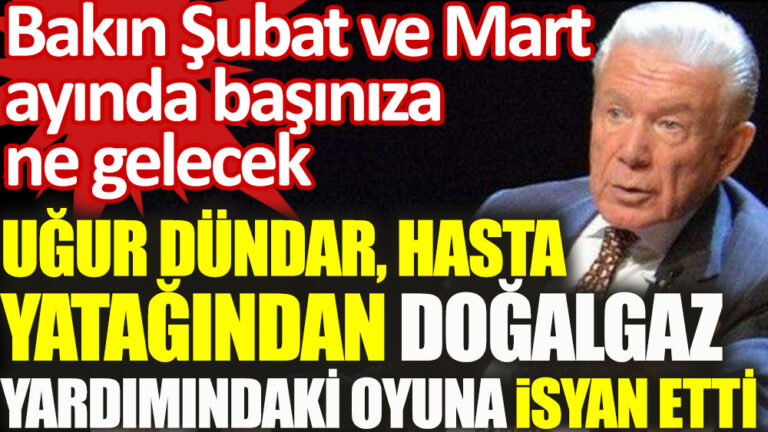 Uğur Dündar hasta yatağından doğalgaz yardımındaki oyuna isyan etti