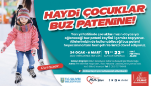 SİLİVRİ BELEDİYESİNDEN ÇOCUKLAR İÇİN BUZ PATENİ ETKİNLİĞİ
